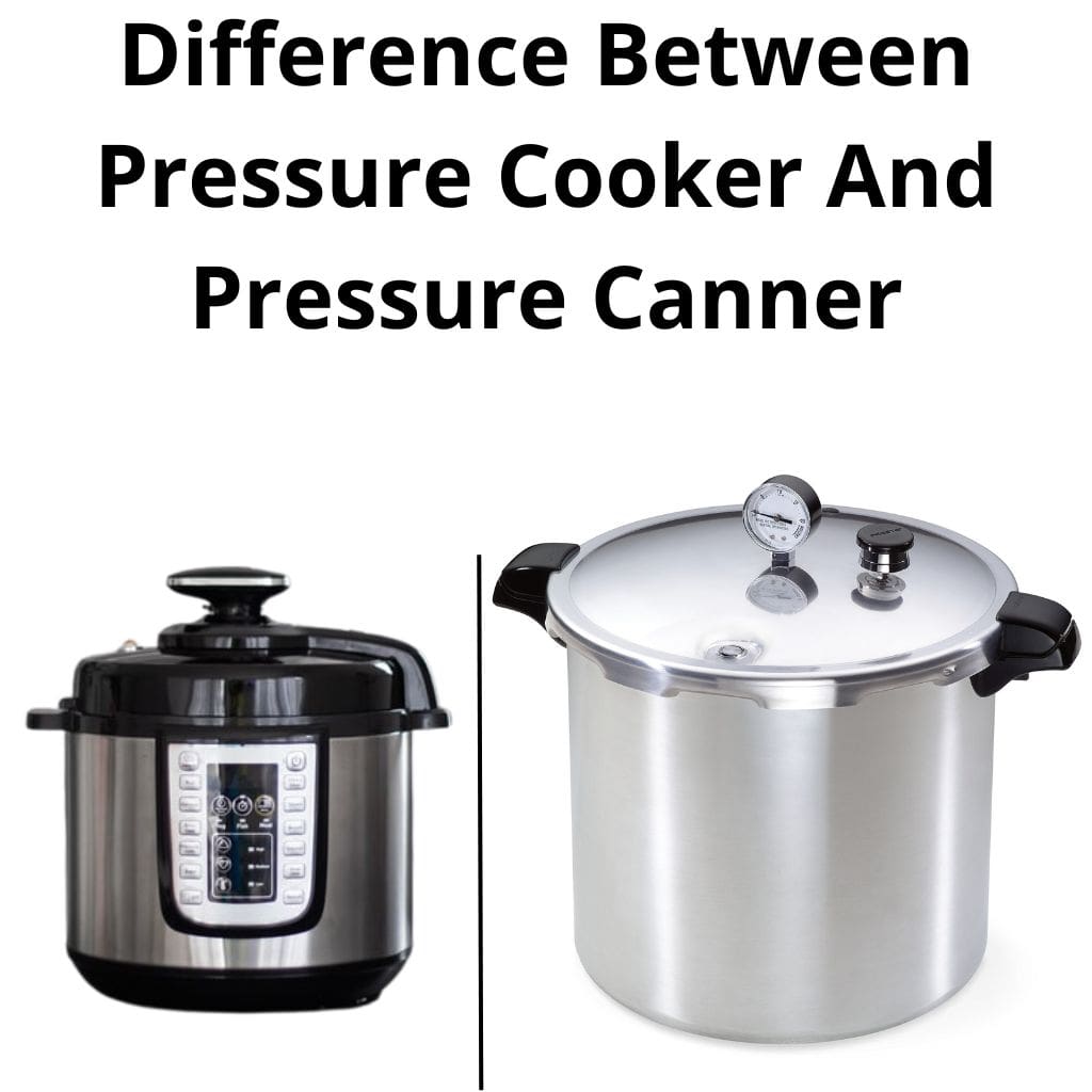 Difference between pressure cooker and canner new arrivals